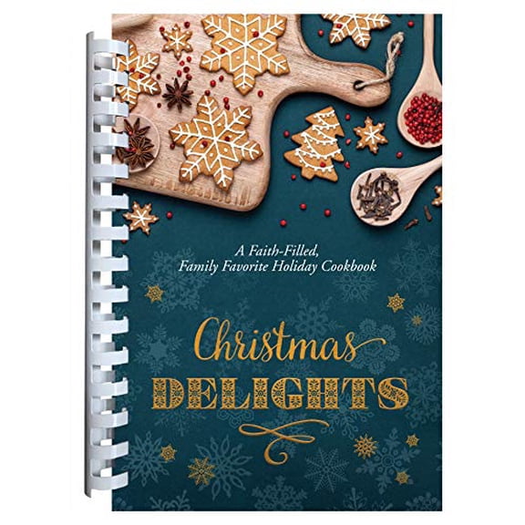 Pre-Owned Christmas Delights: A Faith-Filled, Family Favorite Holiday Cookbook (Spiral-bound) 164352545X 9781643525457