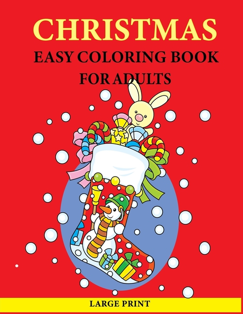 Christmas Easy Coloring Book For Adults : Large Print Easy Coloring Book  for Adults (Paperback)