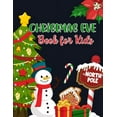 thumbnail image 1 of Christmas Eve Books For Kids: Can You Find Santa, Snowman and Reindeer? Fun Activity Books for Toddlers Kids Coloring Bo, (Paperback), 1 of 1