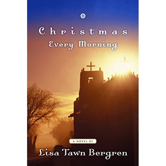 Pre-Owned Christmas Every Morning, 9781578562718, 1578562716, Hardcover, 1 edition