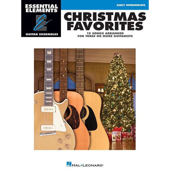 Christmas Favorites: Essential Elements Guitar Ensembles Ear
