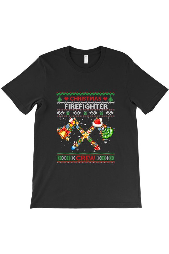 Christmas Firefighter Crew Funny Sweater Fire Fighter Holiday Themed G35946 Unisex T-Shirt, Up to Size 5XL