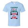 thumbnail image 1 of Christmas For Santa Beer For Dad Tee Fun Christmas Tshirt Holiday T Shirt, 1 of 1
