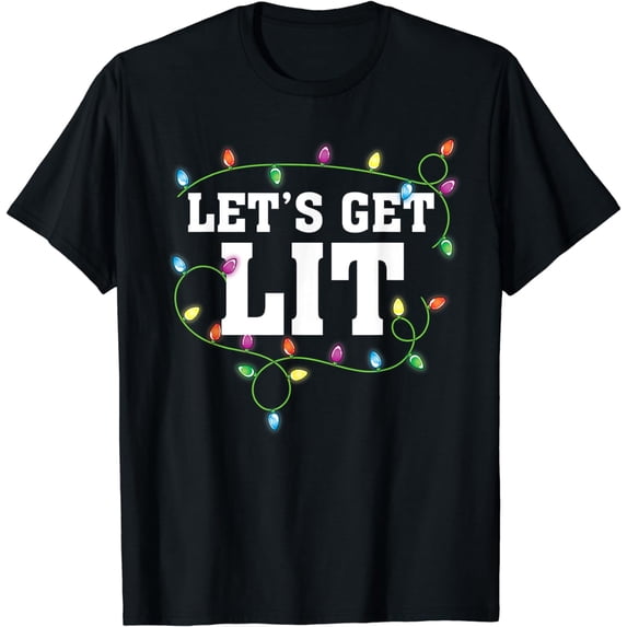 Christmas Funny Cute Let's Get Lit Xmas T-Shirt