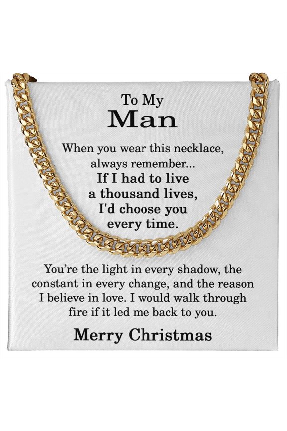 Christmas Gifts for Husband from Wife - Christmas Jewelry for Him - To My Man Necklace - Stainless Steel Cuban Link Title: 18K Yellow Gold Finish, Box Choice: Standard Box