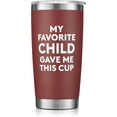 thumbnail image 1 of Christmas Gifts for Mom from Daughter Son, My Favorite Child Gave Me This Tumbler Cup, Birthday Present Ideas for Mother Wife Grandma， 20oz Red, 1 of 7