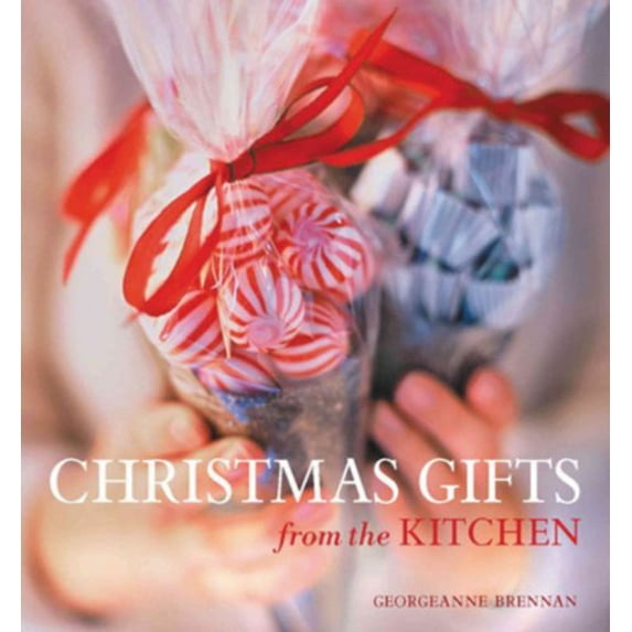 Pre-Owned Christmas Gifts from the Kitchen (Hardcover) 0848732952 9780848732950