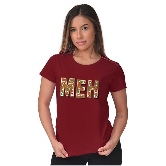 Christmas Gingerbread Meh Sarcastic Womens Slim Fit Graphic Tee Brisco Brands L