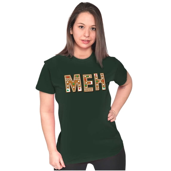 Christmas Gingerbread Meh Sarcastic Women's T Shirt Ladies Tee Brisco Brands S