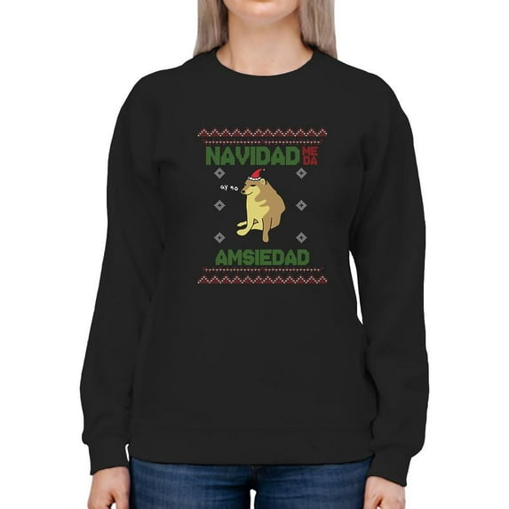 Christmas Gives Me Amxiety Sweatshirt Women -Smartprints Designs, Female 5X-Large