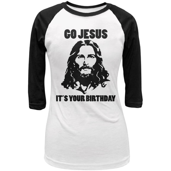 Christmas Go Jesus It's Your Birthday Juniors 3/4 Sleeve Raglan T Shirt White-Black 2XL