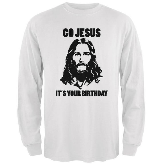Christmas Go Jesus It's Your Birthday Mens Long Sleeve T Shirt White X-LG