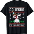 thumbnail image 1 of Christmas Go Jesus Its Your Birthday Xmas Mens T-Shirt, 1 of 7