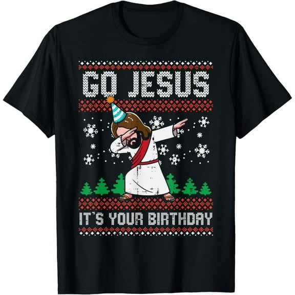 Christmas Go Jesus Its Your Birthday Xmas Mens T-Shirt