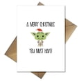 thumbnail image 1 of Christmas Greeting Card Featuring Cute Alien Character – “A Merry Christmas You Must Have!” – Blank Inside, Envelope Included – Perfect Holiday Card for Friends and Family, 1 of 2