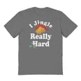 thumbnail image 1 of Christmas Holiday I Jingle Really Hard Solid Graphic Charcoal Men's Cotton T-Shirt, 1 of 1