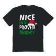 thumbnail image 1 of Christmas Holiday Nice Until Proven Naughty Graphic Black Men's Cotton T-Shirt, 1 of 1