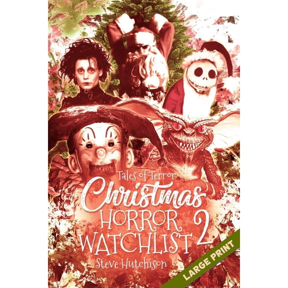 Christmas Horror Watchlist (Color): Christmas Horror Watchlist 2: Large Print (Paperback)