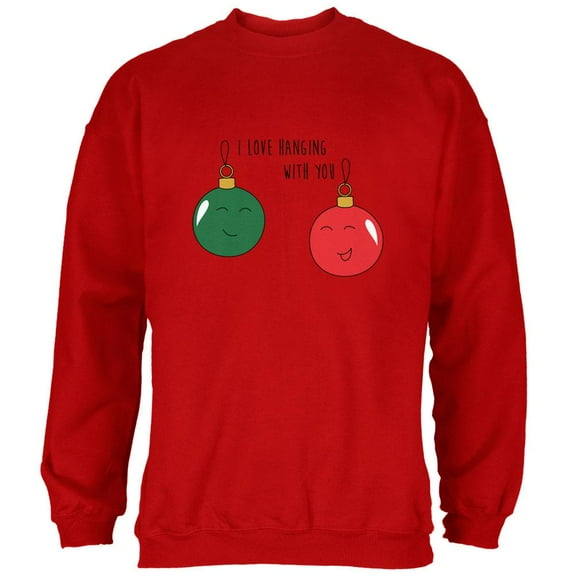 Christmas I Love Hanging With You Ornament Pun Mens Sweatshirt Red LG