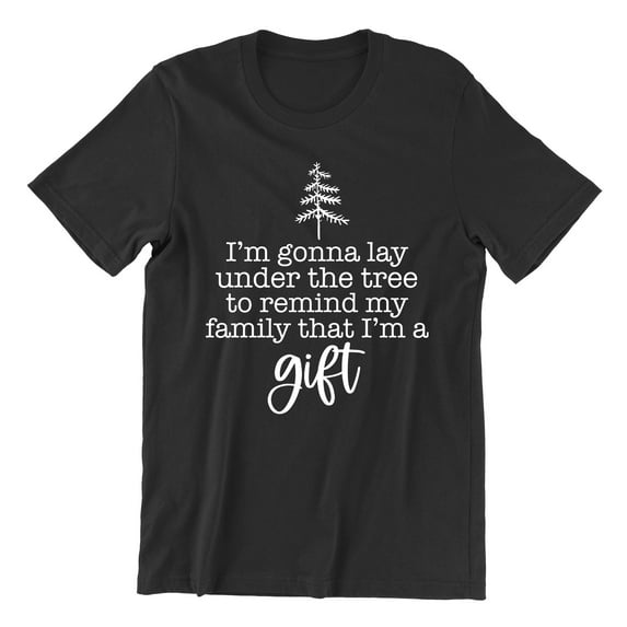 Christmas I'm a Gift Gonna Lay Under The Tree Shirt for Men Unisex Men's Tshirt, 3XL, Black