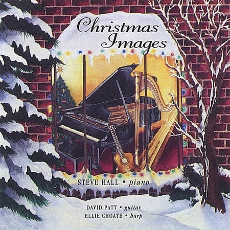 Christmas Images [Audio CD] Steve Hall and Hall, Steve