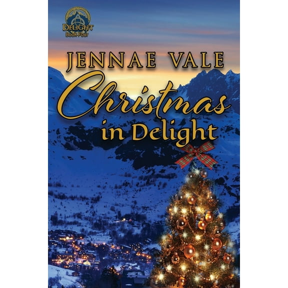 Delight: Christmas In Delight: Delight Book Four (Paperback)