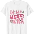 thumbnail image 1 of Christmas In My Merry Era Xmas Holiday Christmas Womens T-Shirt White, 1 of 5