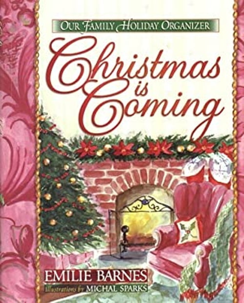 Christmas Is Coming : Our Family Holiday Organizer 9781565079120