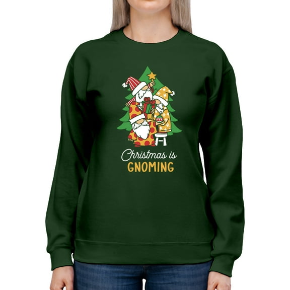 Christmas Is Gnoming Sweatshirt Women -Smartprints Designs, Female 4X-Large