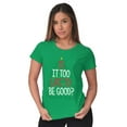 thumbnail image 1 of Christmas Is It Too Late To Be Good Womens Slim Fit Graphic Tee Brisco Brands S, 1 of 5