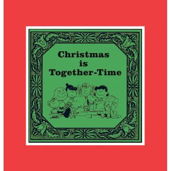 Pre-Owned Christmas is Together-Time: Cloth Edition (Hardcover) 1604332980 9781604332988