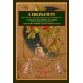 thumbnail image 1 of Christmas: Its Origin, Celebration and Significance As Related in Prose and Verse, 1 of 1
