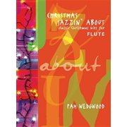 Christmas Jazzin About / Arranged by Wedgwood, Pamela /Faber Music