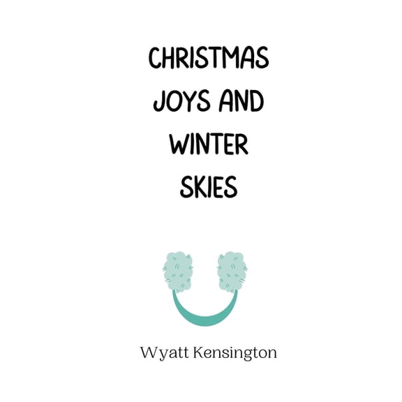 Christmas Joys and Winter Skies, (Paperback)