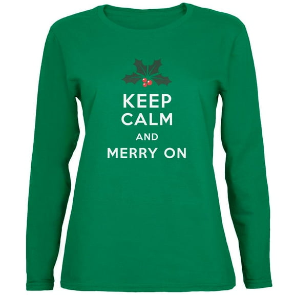 Christmas Keep Calm & Merry On Green Womens Long Sleeve T-Shirt - Small