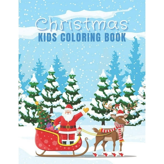 Christmas - Kids Coloring Book: Christmas Coloring Book, Coloring Book for Relaxation, Christmas Kids Coloring Book, Chr, (Paperback)