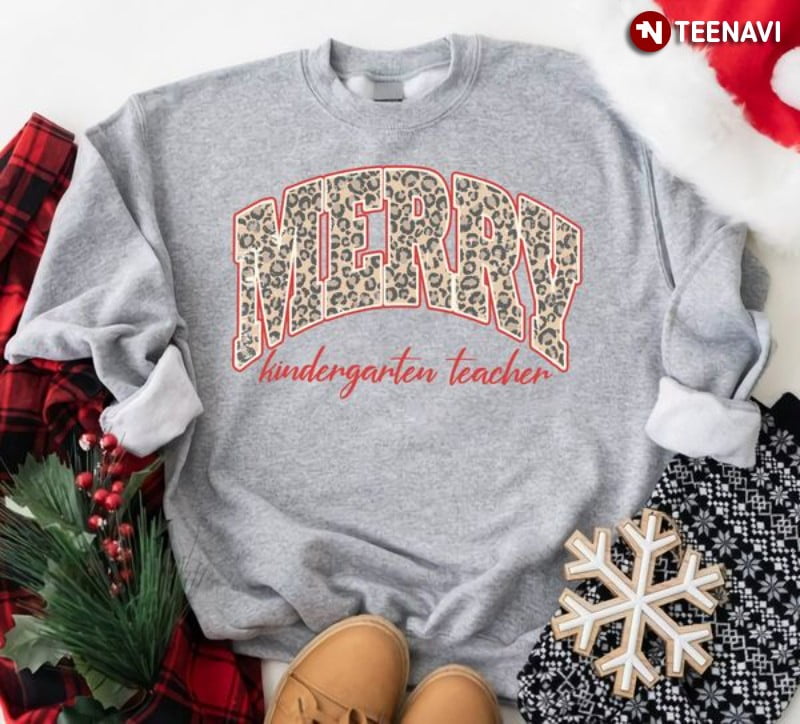 Christmas Kindergarten Teacher Sweatshirt Merry Kindergarten Teacher