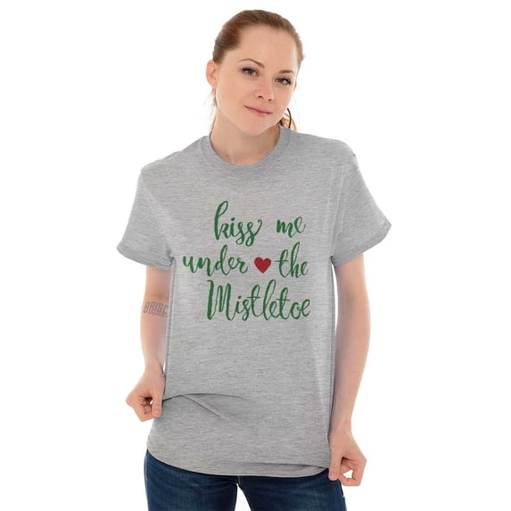Christmas Kiss Me Under The Mistletoe Women's Graphic T Shirt Tees Brisco Brands M