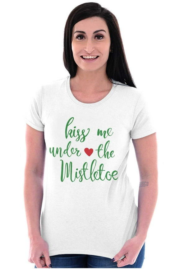 Christmas Kiss Me Under The Mistletoe Womens Slim Fit Graphic Tee Brisco Brands S