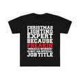 thumbnail image 1 of Christmas Lighting Expert Miracle Worker Unisex T-shirt S-3XL, 1 of 2