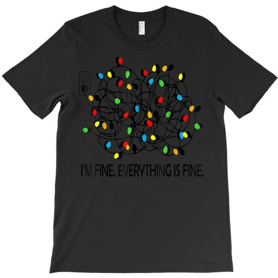 Christmas Lights I'm Fine Everything Is Fine Funny Funny Christmas Graphic T-Shirt G6869, Up to 5XL