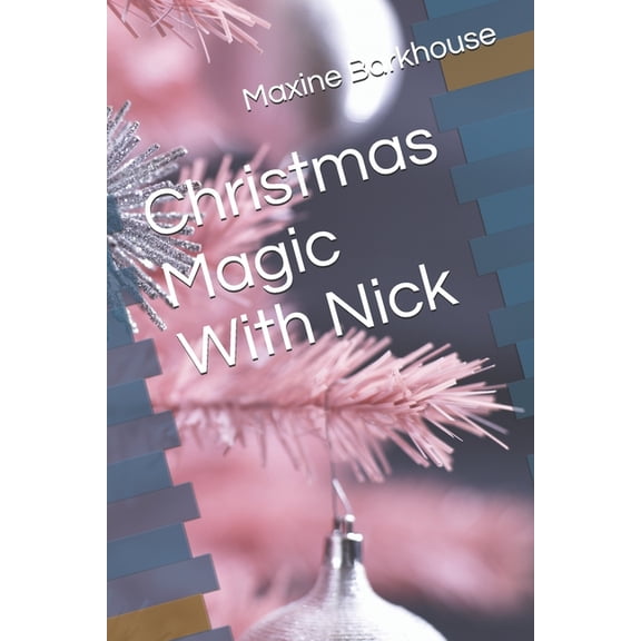 Christmas Magic With Nick, (Paperback)