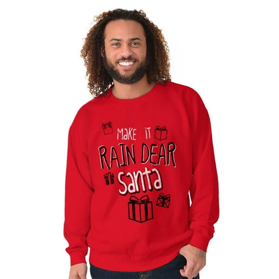Christmas Make It Rain Dear Santa Unisex Plus Fleece Graphic Sweatshirt Brisco Brands 4X