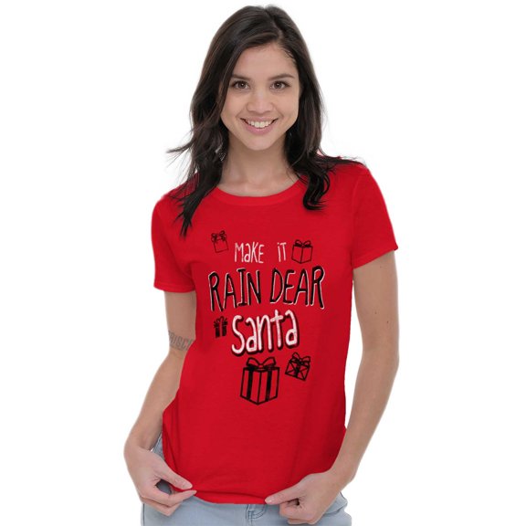 Christmas Make It Rain Dear Santa Womens Slim Fit Graphic Tee Brisco Brands M