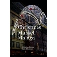thumbnail image 1 of Christmas Market Malaga, (Paperback), 1 of 1