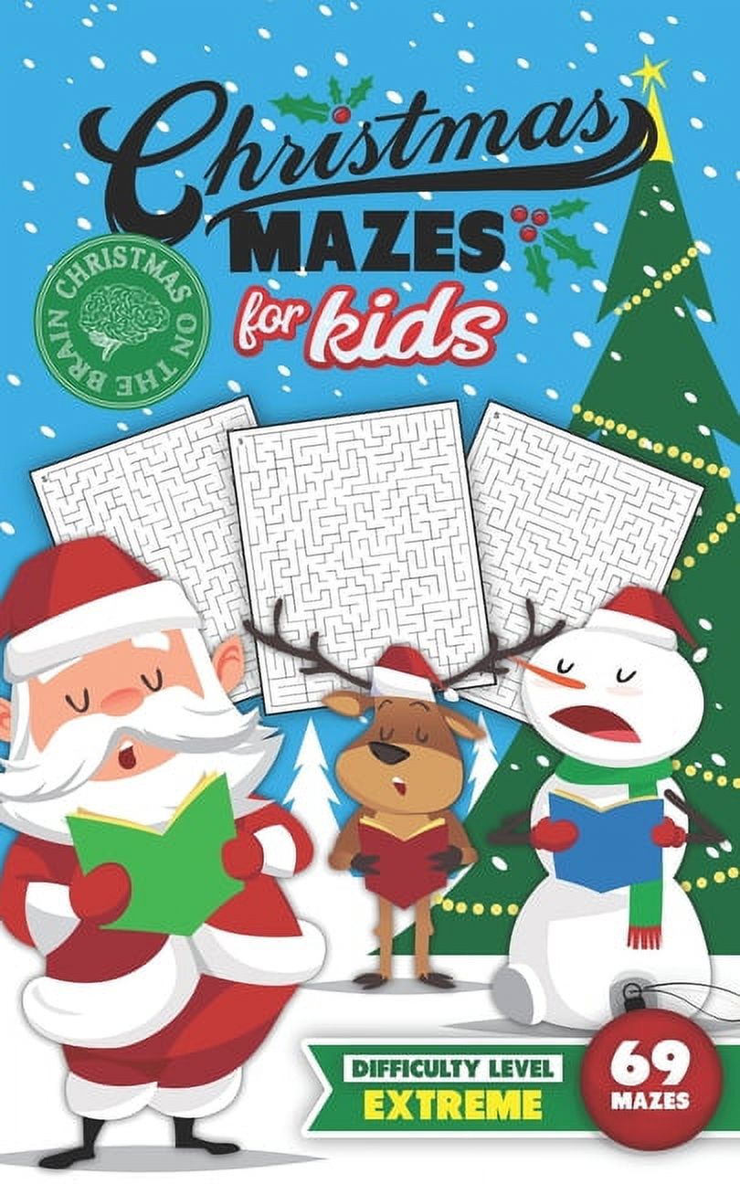 Christmas Mazes for Kids 69 Mazes Difficulty Level Extreme: Fun Maze Puzzle Activity Game Books for Children - Holiday S, (Paperback)