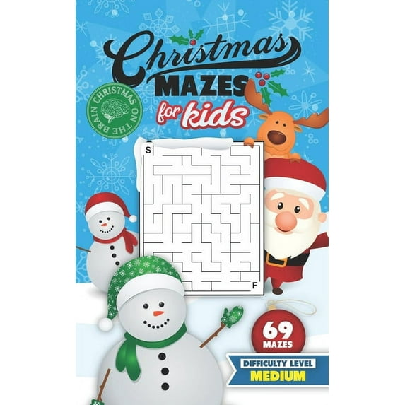 Christmas Mazes for Kids 69 Mazes Difficulty Level Medium: Fun Maze Puzzle Activity Game Books for Children - Holiday Stocking Stuffer Gift Idea - Snowman Santa Reindeer, (Paperback)