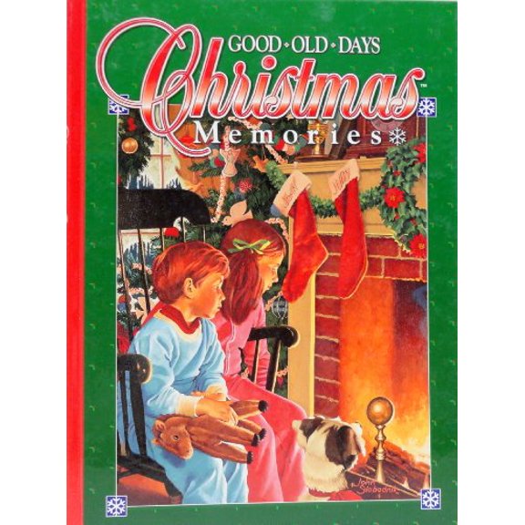 Pre-Owned Christmas Memories (Good Ole Days) (Hardcover) 1882138163 9781882138166