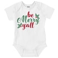 thumbnail image 1 of Christmas Mistletoe Be Merry Yall Bodysuit Jumper Girls Infant Baby Brisco Brands NB, 1 of 6