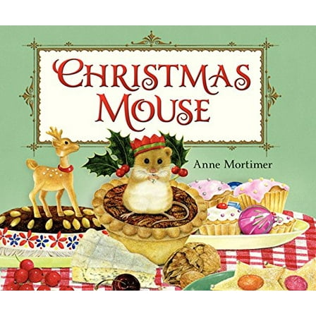 Pre-Owned Christmas Mouse: A Christmas Holiday Book for Kids (Hardcover) 0062089285 9780062089281